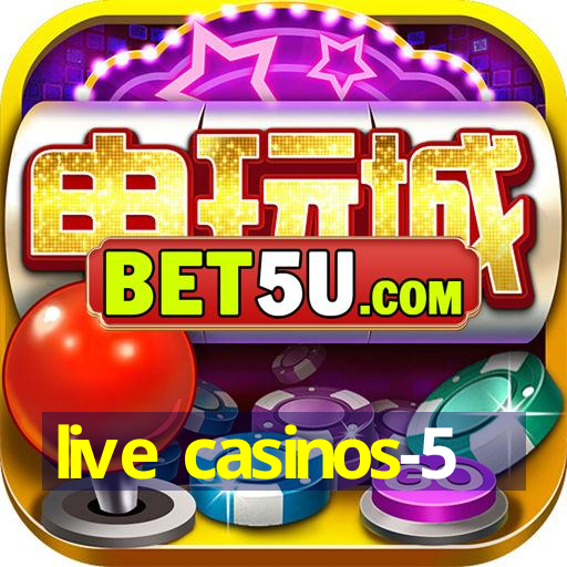 live casinos